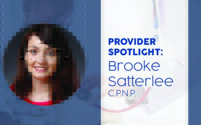 Provider Spotlight: Brooke Satterlee, C.P.N.P.